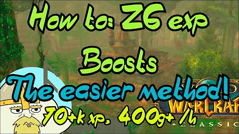 WoW Classic -  ZG Exp boost easier method - 70k-90k xp/hour, 400+ gold/h (read description)