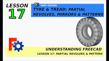 Understanding FreeCAD 17: Easy and simple car tyre and tread | Part Design | Beginners Tutorial