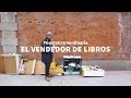 EL VENDEDOR DE LIBROS - Claudio | Gente Extraordinaria