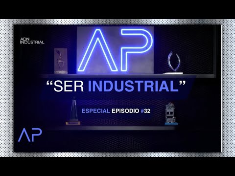 #32 | El Camino de Ser Industrial: Aprendizajes y Desafíos | Argentina Produce