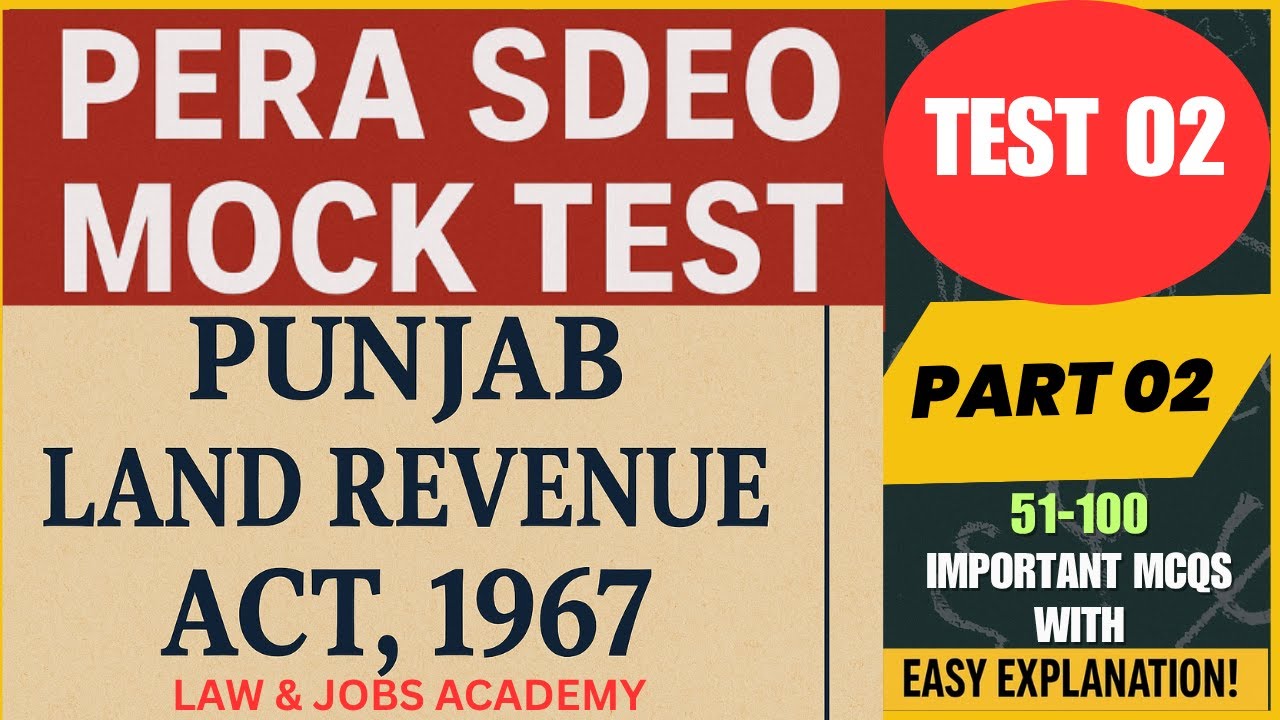 PERA SDEO Mock Test 02 | Part 02 | Punjab Land Revenue Act| 50 most Important MCQs| Explained simply