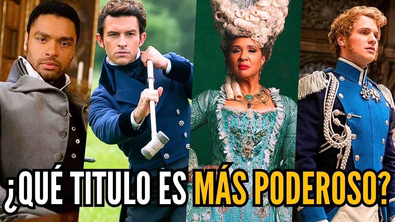 Te Explico la JERARQUÍA de los BRIDGERTON: Duque, Conde, Vizconde y Más.