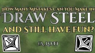 New Players Play Draw Steel Road to Broadhurst