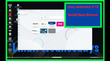 Linux wednesdays #19 Install Opera Browser