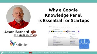 Why a Google Knowledge Panel is Essential for Startups - Jason Barnard (The Brand SERP Guy)