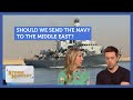 Should we send the navy to the Middle East? Feat. Owen Jones &amp; Lowri Turner | Storm Huntley