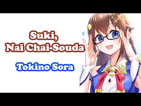 [Tokino Sora][Original] - 好き、泣いちゃいそうだ (Suki, Nai Chai-Souda)