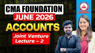 CMA Foundation Accounts | Joint Venture Lec - 2  | June 2026 &amp; Dec 2026