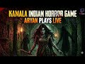 I am playing indian horror game (kamala) in live #gaming #livestream