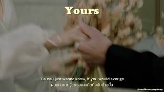 [THAISUB] YOURS - PRYVT แปลเพลง