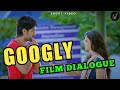 Googly movie dialogue | Rocking star Yash kannada movie | Goolgly kannada movie