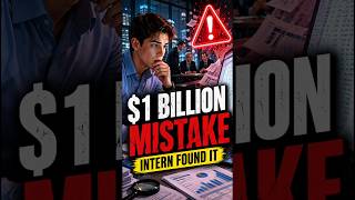 Intern Finds Billion-Dollar Spreadsheet Error That Nobody Noticed