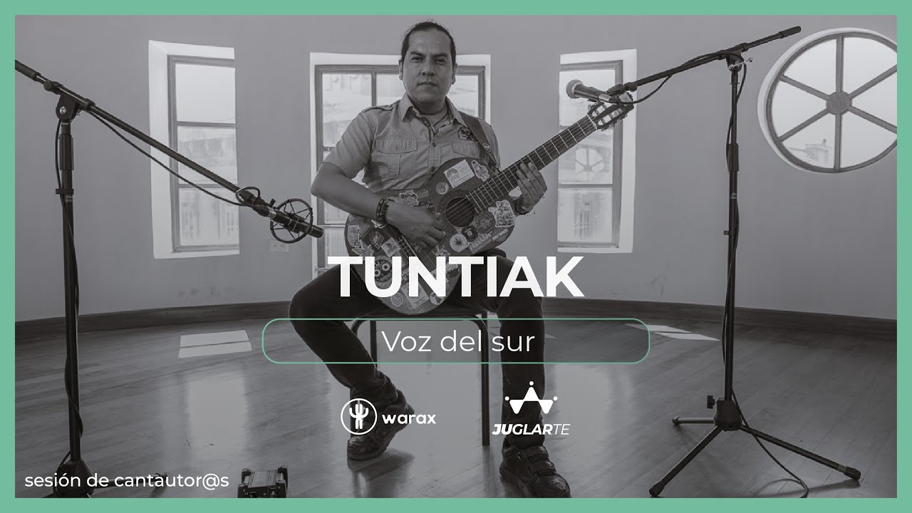 Voz del sur - Tuntiak - (Juglarte) Cap 21