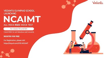 All India NSEC Mock Test (NCAIMT) | Win CASH REWARDS 🤑| Chemistry Olympiad | Vedantu Olympiad School