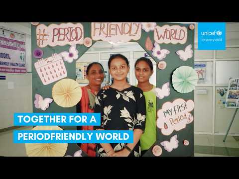 For a period friendly world | UNICEF India