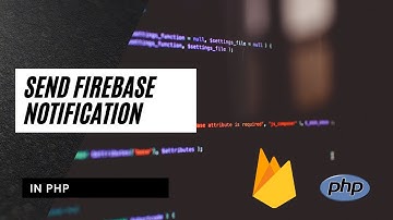 Send Firebase Push Notification using php