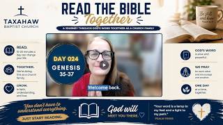 Day 024 Genesis 35-37 — God Is Working Behind the Scenes