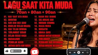 SEKALI DI PUTAR ,KENANGAN MASA MUDA LANGSUNG KEMBALI ♥️ [lagu nostalgia tahun 70an * 80an * 90an ✨