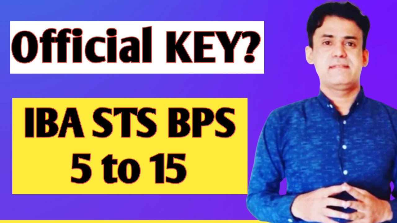 A Rasheed Mirani Official Key ? IBA STS BPS-05 A to 15 || Prof Rasheed Mirani Senior ...