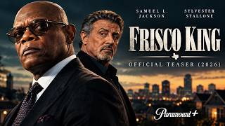 FRISCO KING - Samuel L. Jacks | Official Trailer 4K (2026)