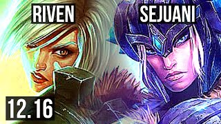 RIVEN vs SEJUANI (TOP) | 2.7M mastery, 6 solo kills, 900+ games | EUW Diamond | 12.16