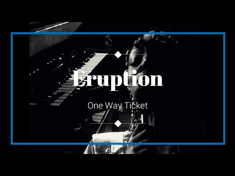 Петь на английском Eruption - One Way Ticket {Транскрипция + перевод}