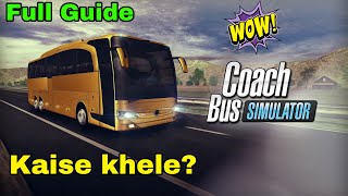Coach Bus Simulator Kaise Khele Full Guide Hindi | How to play Coach Bus Simulator screenshot 3