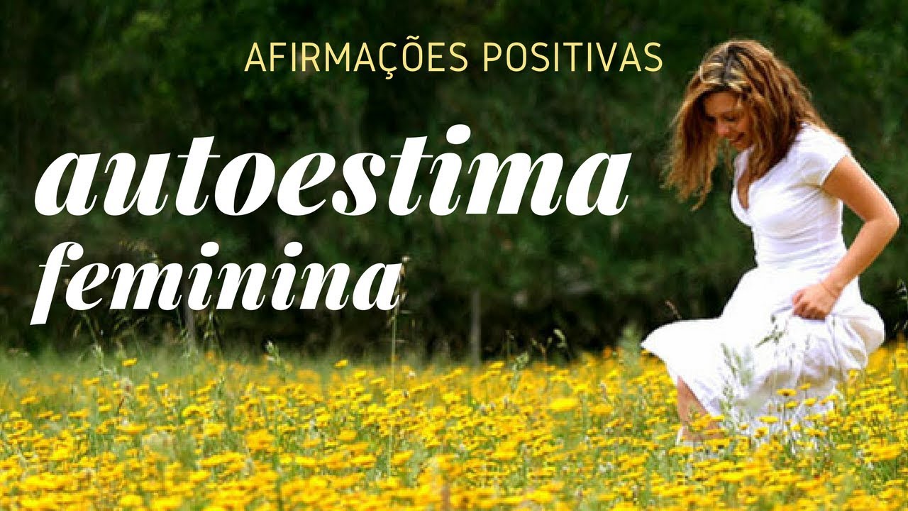 Autoestima Feminina | Afirmações Positivas