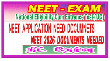 NEET 2025-26 DOCUMENTS NEEDS / NEET APPLY NEEDED FILES/ NEET APPLY DOCUMENTS/ NEET 2026