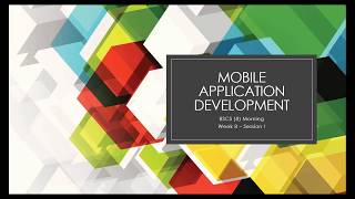 Mobile Application Development Wee 8 (Presentation)