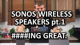 SONOS Wireless HiFi Speaker System Part 1 SONOS Wireless HiFi Speaker System Part 1