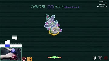【ADOFAI】かめりあ - ΩΩParts(nerfed) 0cp clear