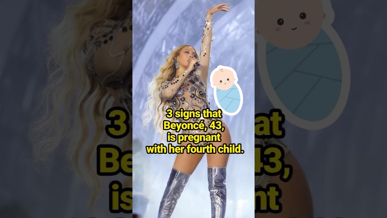 3 signs that Beyoncé, 43, is pregnant with her fourth child. 
