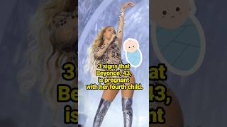 3 signs that Beyoncé, 43, is pregnant with her fourth child. #celebrity #Beyoncé #BlueIvy #JayZ