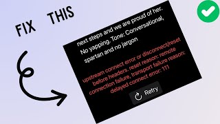 How to fix “Upstream connect error or disconnect/reset before headers” in ChatGPT