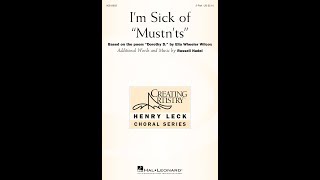 I'm Sick of Musn'ts (2-Part Choir) - Add'l. Words and Music by Russell Nadel