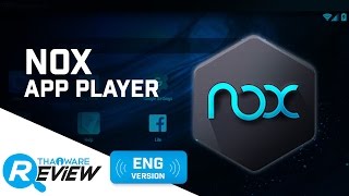 Nox App Player Review – An Android Emulator for PC Gamers