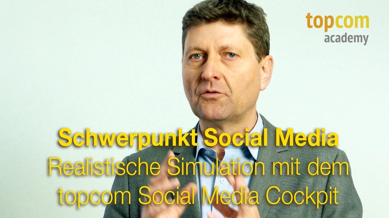 Schwerpunkt Social Media: Realistische Simulation mit dem topcom Social Media Cockpit