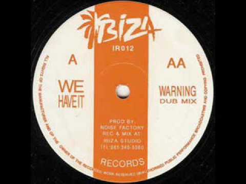 Noise Factory ‎– We Have It IR012