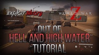 OUT OF NEW YORK - HELL AND HIGH WATER GLITCH | World War Z | Tutorial