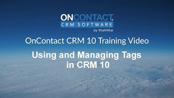 Using and Managing Tags in CRM 10