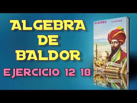 Algebra de Baldor Desde Cero - Ejercicio 12 - 18