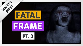 The Blind Ghost Is The WORST! - Lets Play Fatal Frame (Pt. 3)