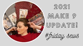 #fridaysews // #makenine2021 & #sewmybirthday Updates // Friday Sews