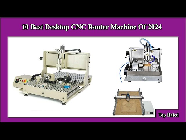 ✓ 10 Best Desktop CNC Router Machine New Model Of 2024 