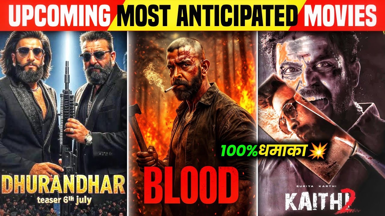 Top 15 Upcoming Indian Movies 2025\26 | Bollywood & South Upcoming ...