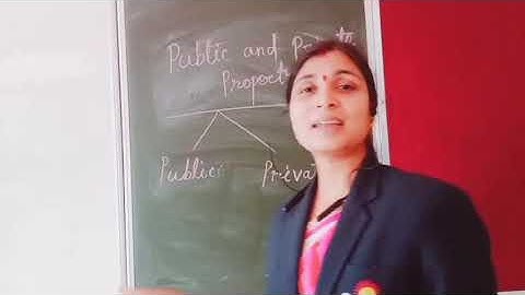 Class 4.   EVS    Public and private property .part -2