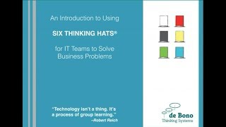 Using Six Thinking Hats for IT Teams to Solve Business Problems | Courses and Trainings |Starweaver