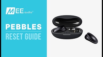 How to reset your MEE audio Pebbles