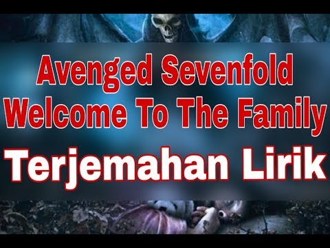 Avenged Sevenfold - Welcome To The Family (terjemahan Lirik)